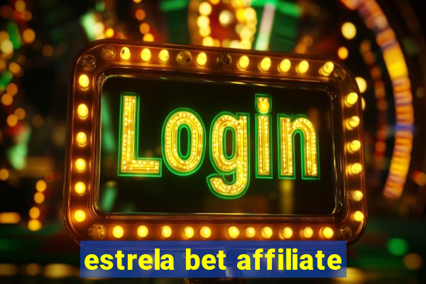 estrela bet affiliate